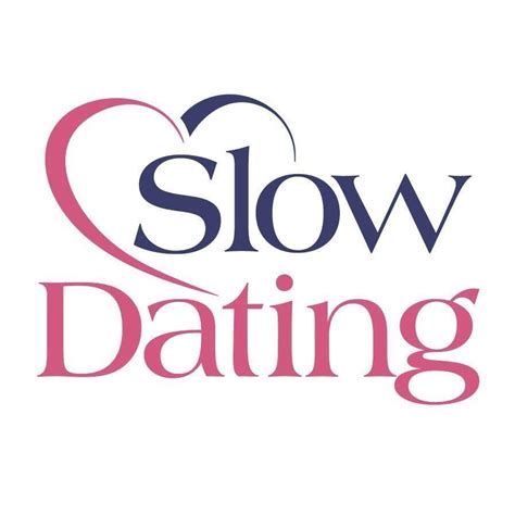 slow dating ltd